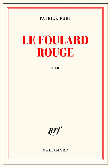 Patrick FORT - Le foulard rouge