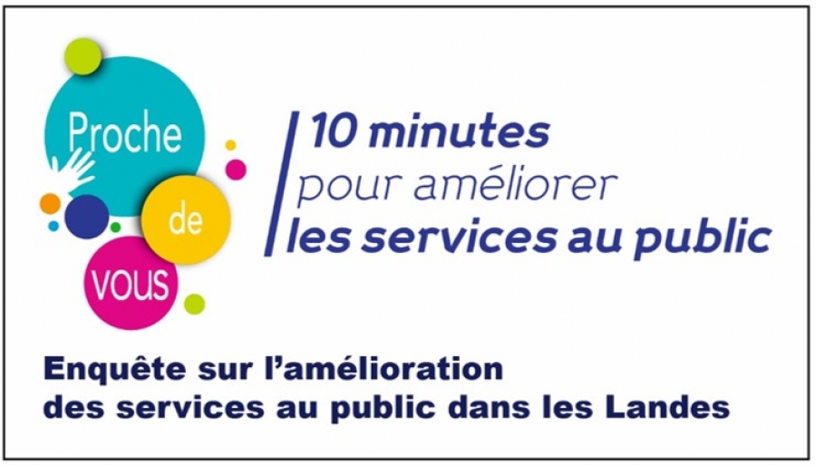 Enquête sur l'amélioration des services au public dans les Landes